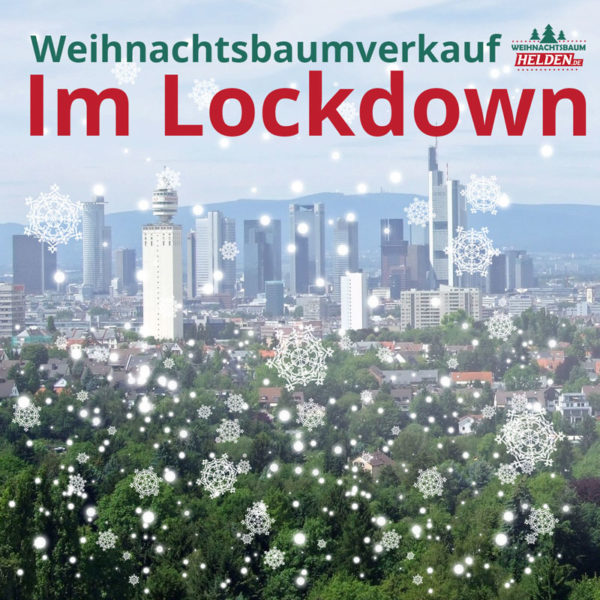 Weihnachtsbaumverkauf Frankfurt im Lockdown